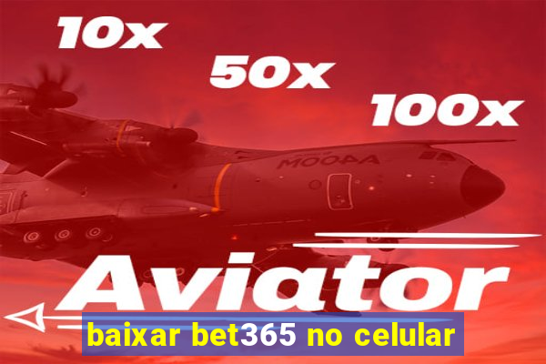 baixar bet365 no celular